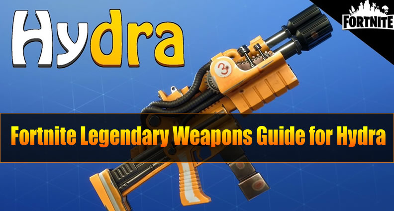 fortnite legendary hydraulic weapons guide for hydra - base de pirate fortnite