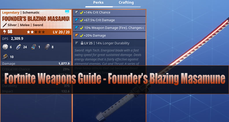 The Most Complete Fortnite Weapons Guide Founder S Blazing Masamune U4gm Com