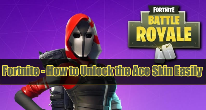 Fortnite Ace Skin