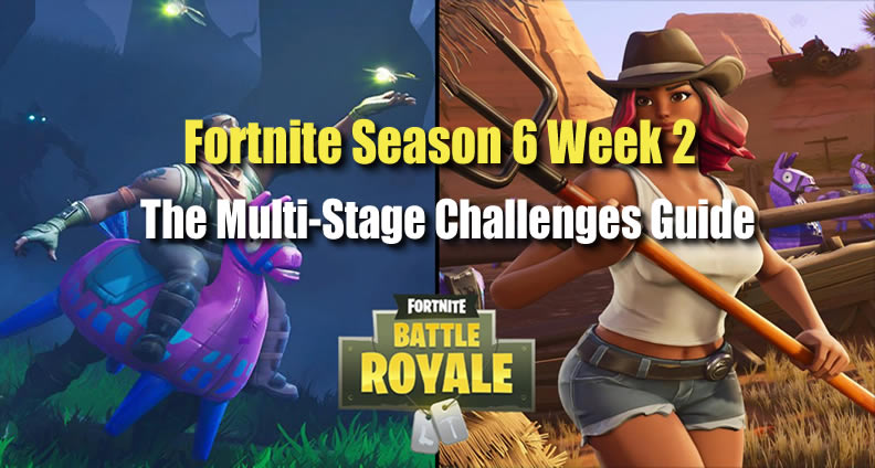 Fortnite Season 6 Week 2 Challenges