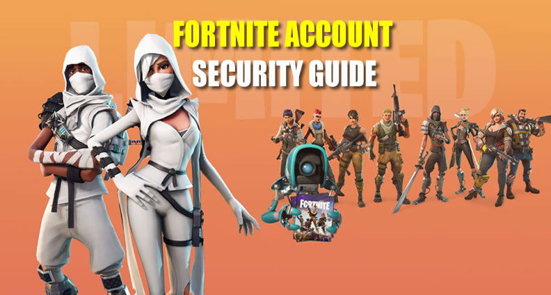 how to make sure your fortnite account is secure