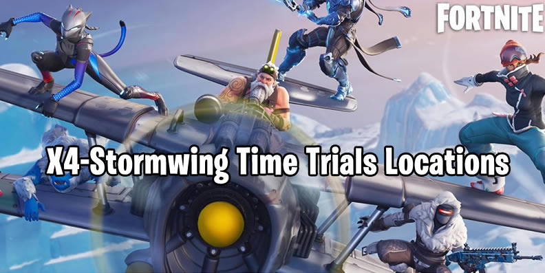 fortnite x4 stormwing time trials locations guide - fortnite complete timed trials x4 stormwing