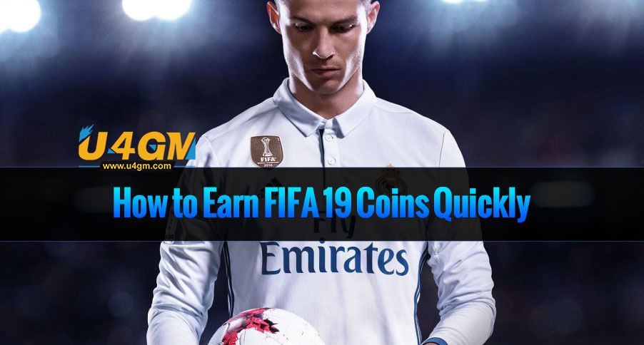 How to Earn FIFA 20 Coins Quickly