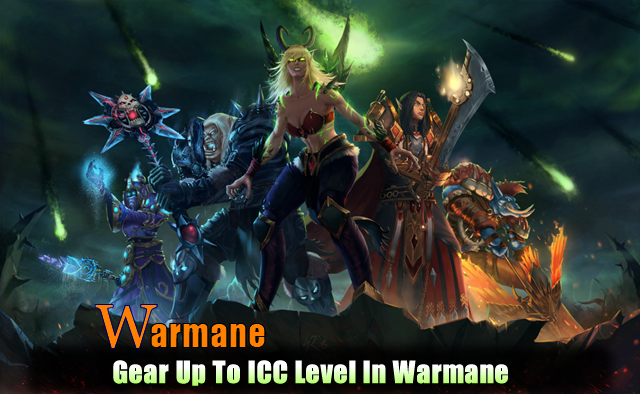 Gear Up To ICC Level In Warmane