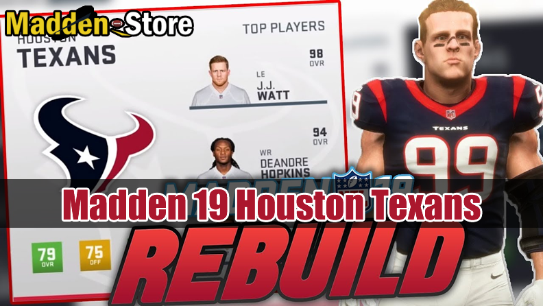 Houston Texans Madden 19 Team Guide: Ratings & Best Players & Review