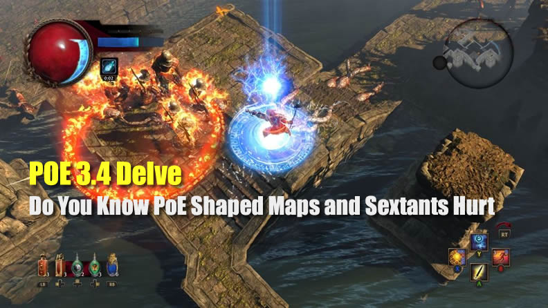 POE 3.4 Delve: Do You Know PoE Shaped Maps and Sextants Hurt