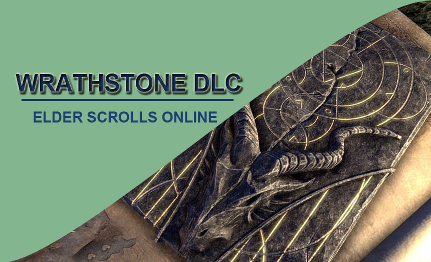 Now "The Elder Scrolls Online" Wrathstone DLC Is On Consoles