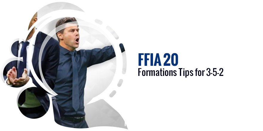 Fifa 20 Formations Tips For 3 5 2 U4gmcom