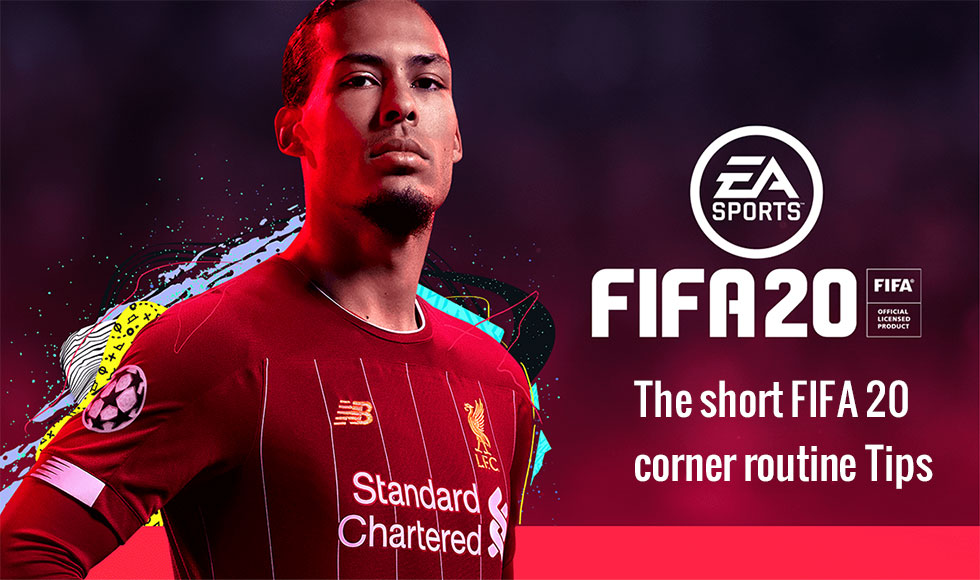 The short FIFA 20 corner routine Tips