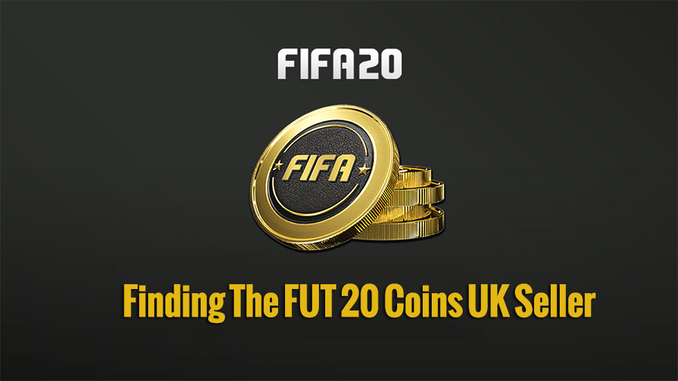 Top Tips And Advice For Finding The FUT 20 Coins UK Seller