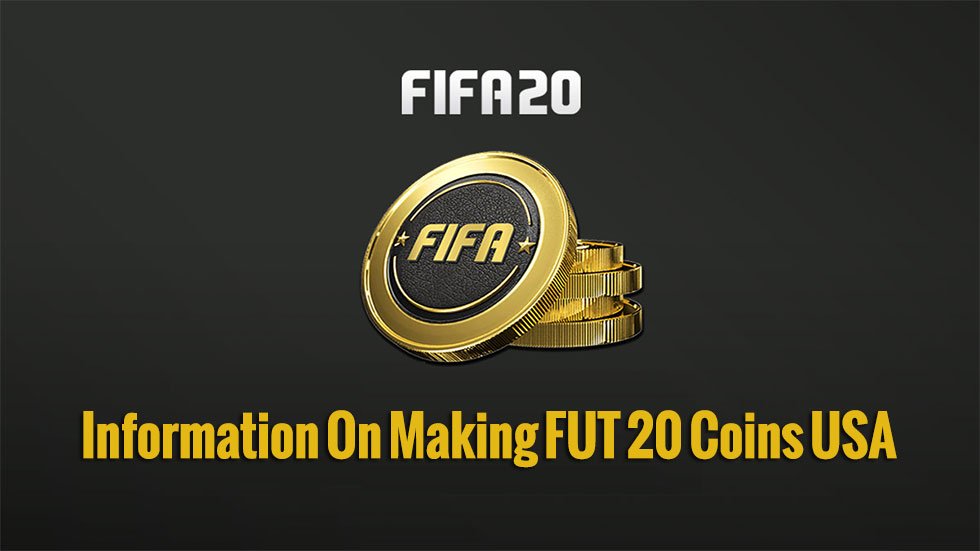 Searching For Information On Making FUT 20 Coins USA