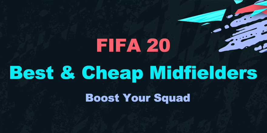 Boost Your FUT Squad | Five Of The Best And Cheap Midfielders For You To Pick In FIFA 20