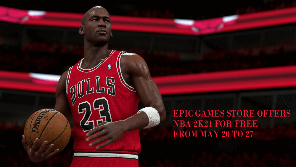 Epic Games Store offers NBA 2K21 for free from May 20 to 27