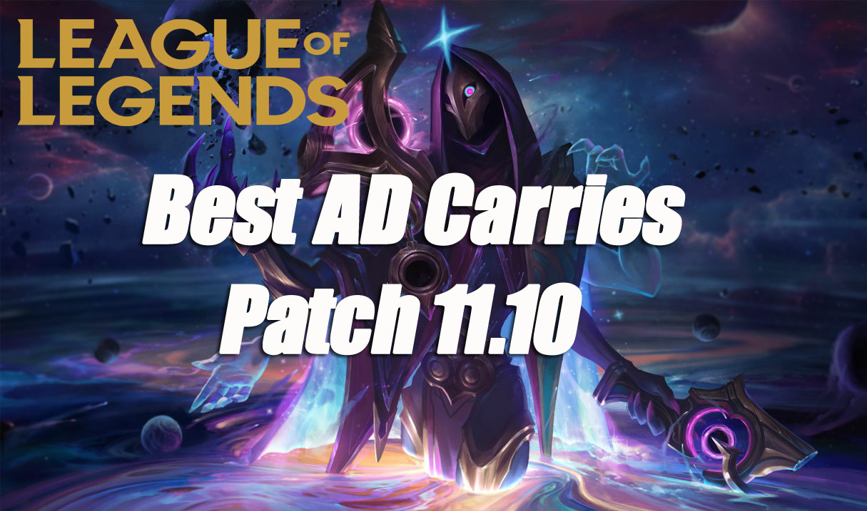League of Legends: Best AD Carries in Patch 11.10