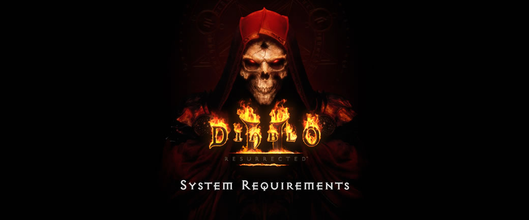 system requirements diablo 2 resurrected