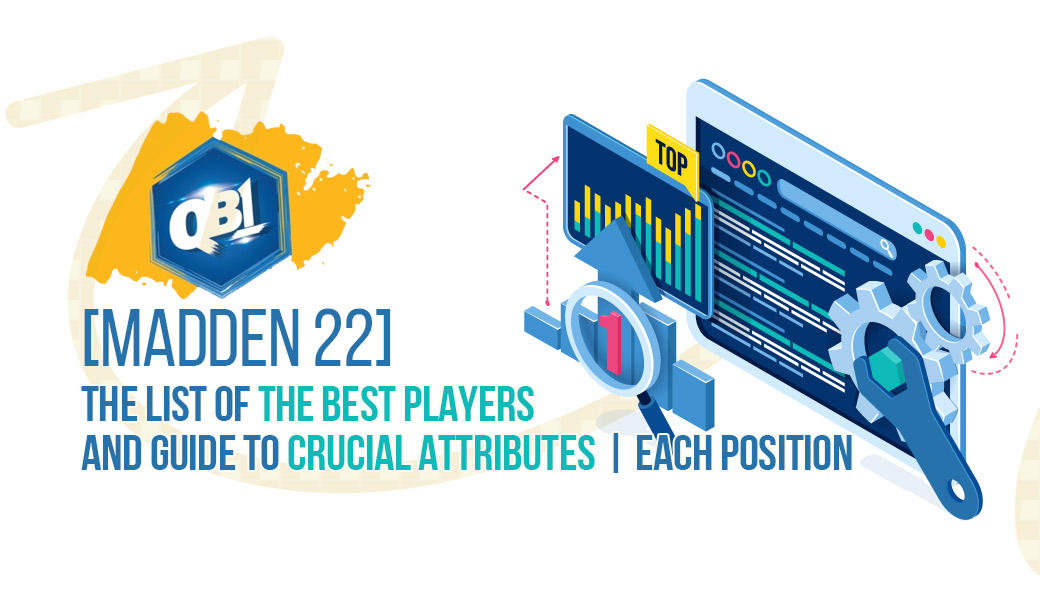 Madden 22: The list of the best players and guide to crucial attributes | each position