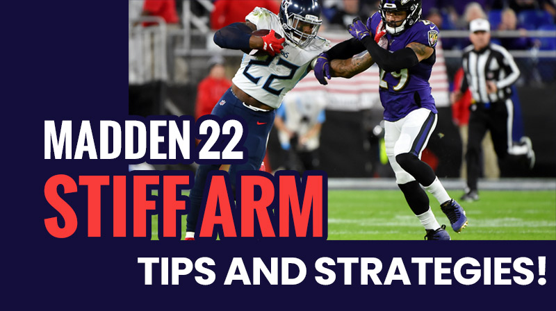 Madden 22 Stiff Arm: Tips and Strategies!