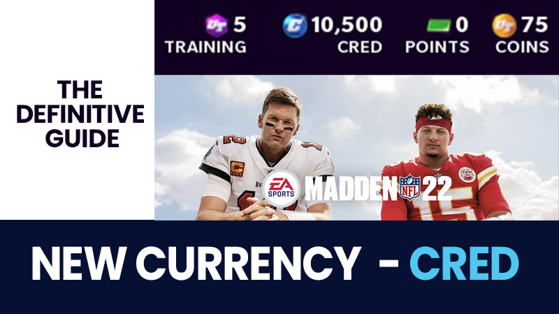 Madden 22: The definitive guide to new currency Cred