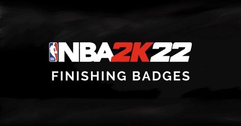 NBA 2K22: Finishing Badges List