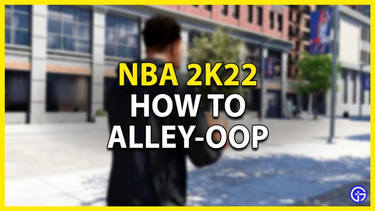 NBA 2K22 Passing: How to Throw an Alley-Oop Pass?