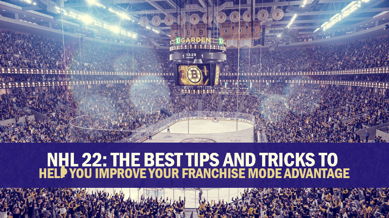 NHL 22: The best tips and tricks to help you improve your Franchise Mode advantage