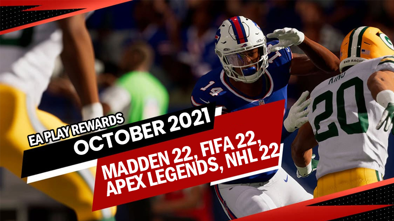 EA Play rewards for Madden 22, FIFA 22, Apex Legends, NHL 22 in October 2021