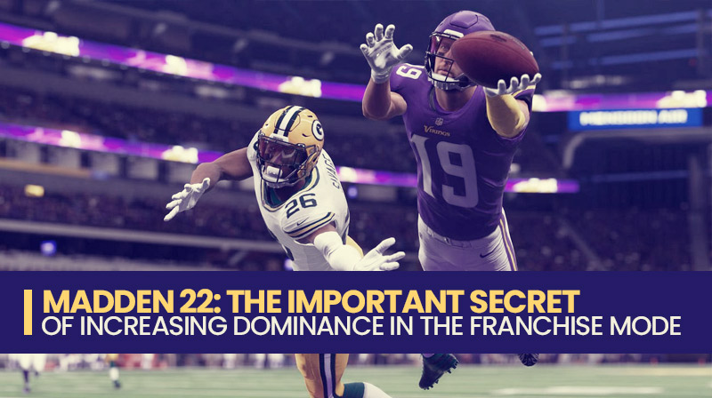 Madden 22: The important secret of increasing dominance in the franchise mode