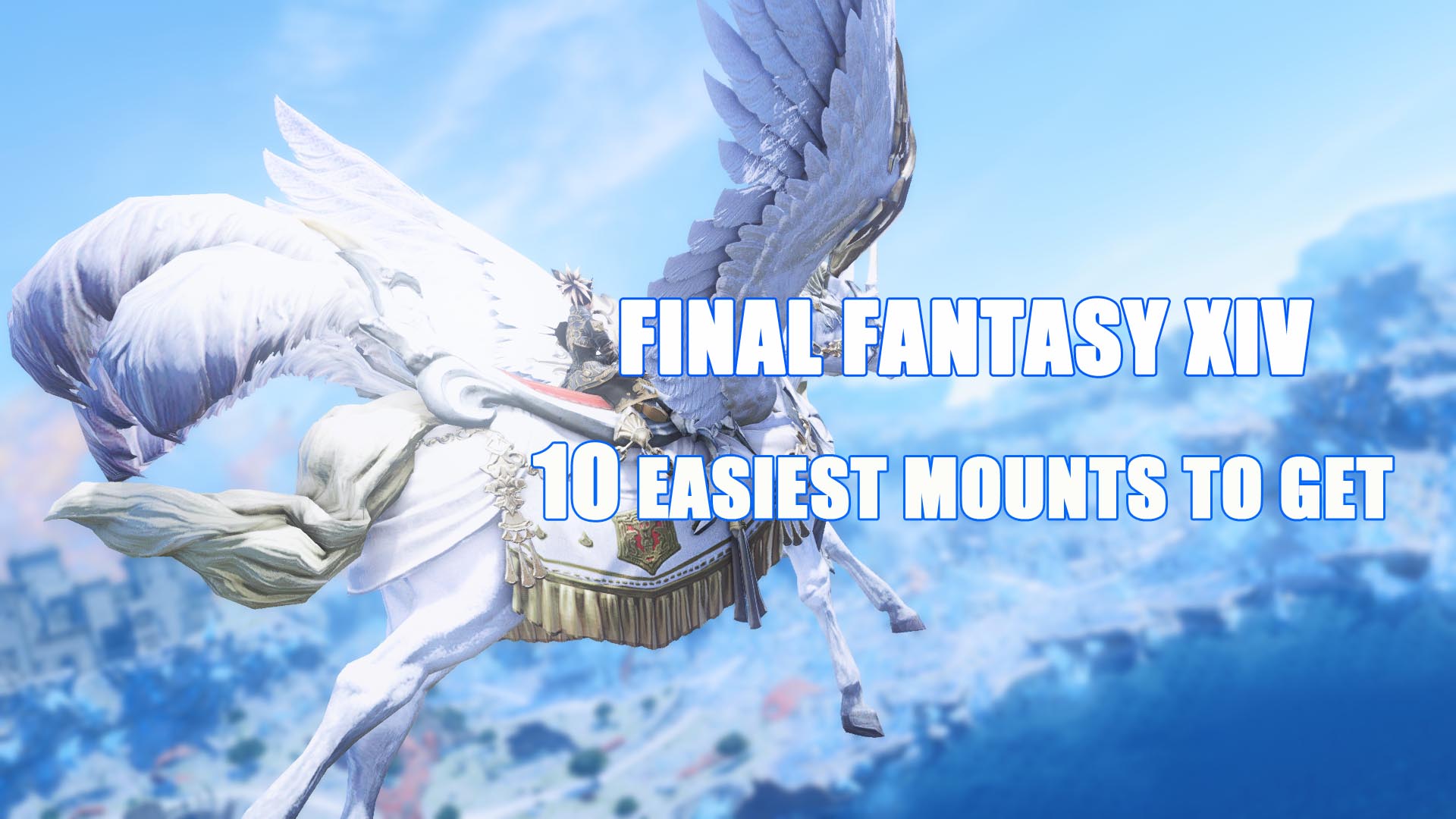 10 Best and Easiest Mounts to Collect in Final Fantasy XIV