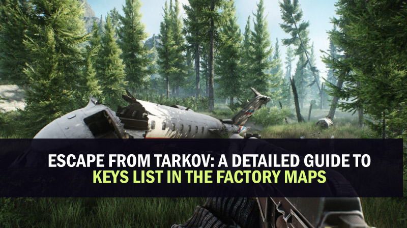 Escape from Tarkov: A complete guide to keys list for Wood map