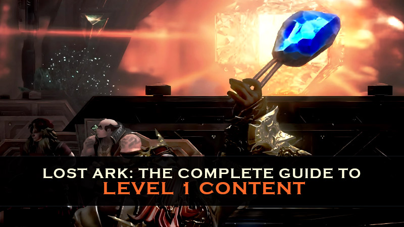 Lost Ark: The complete guide to tier 1 content