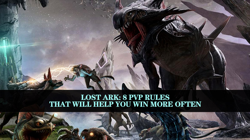 Lost Ark: 8 PvP Rules That Will Help You Win More Often