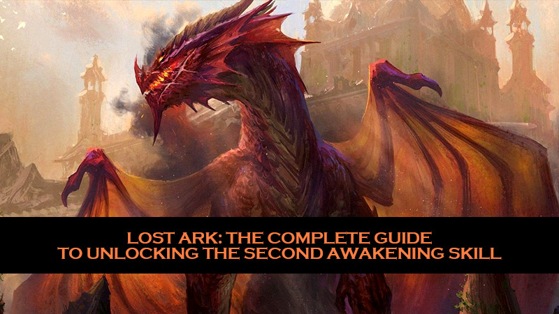 Lost Ark: The complete guide to unlocking the second awakening skill