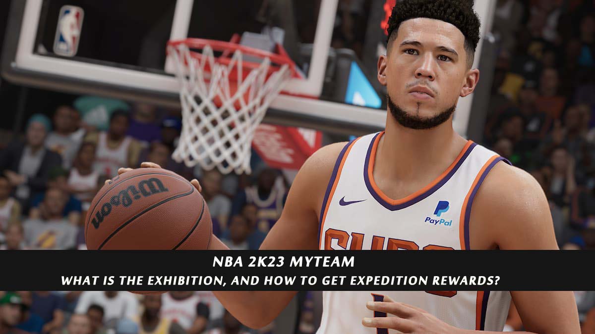 NBA 2K23 MyTEAM - What is the Exhibition, and How to Get Expedition Rewards?