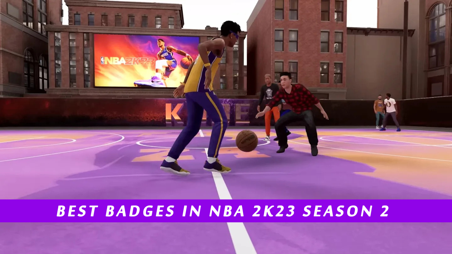 Best Badges in NBA 2K23 Season 2