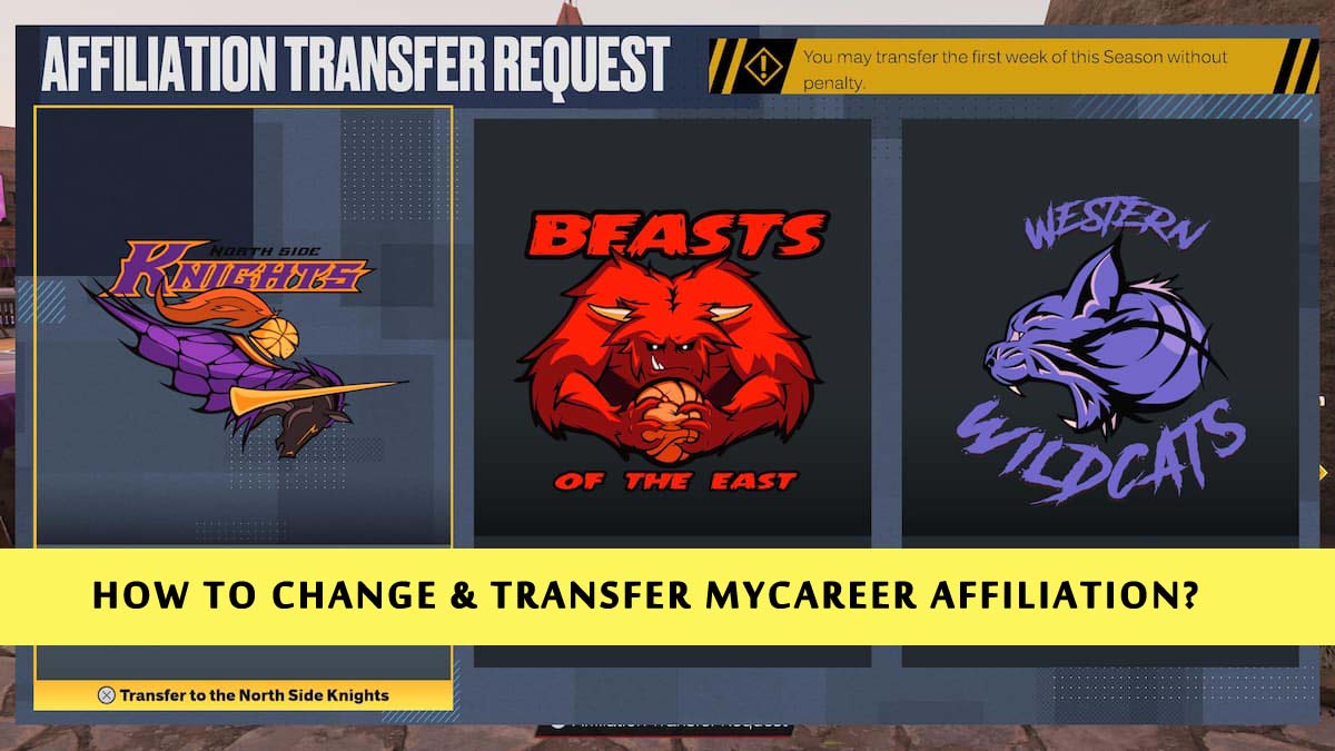 How to Change & Transfer MyCareer Affiliation in NBA 2K23?